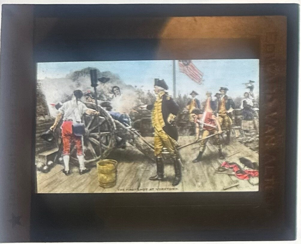 VINTAGE LANTERN SLIDE THE FIRST SHOT AT YORKTOWN 3.25X4IN