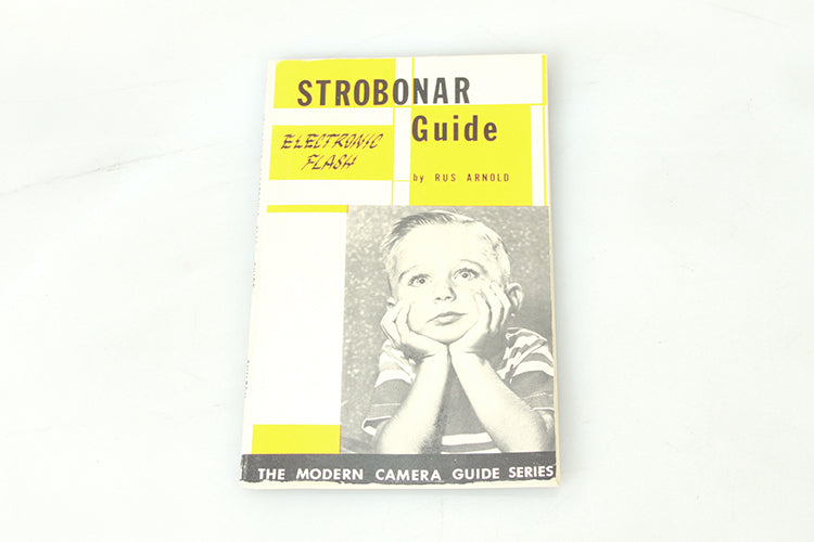 Vintage 1960 Strobonar Guide Rus Arnold Modern Camera Guide Covers Many Models