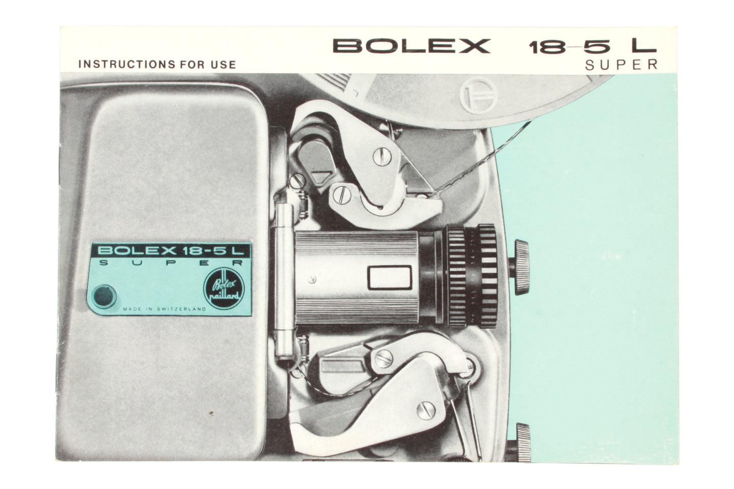 Bolex 18-5L Super Instructions