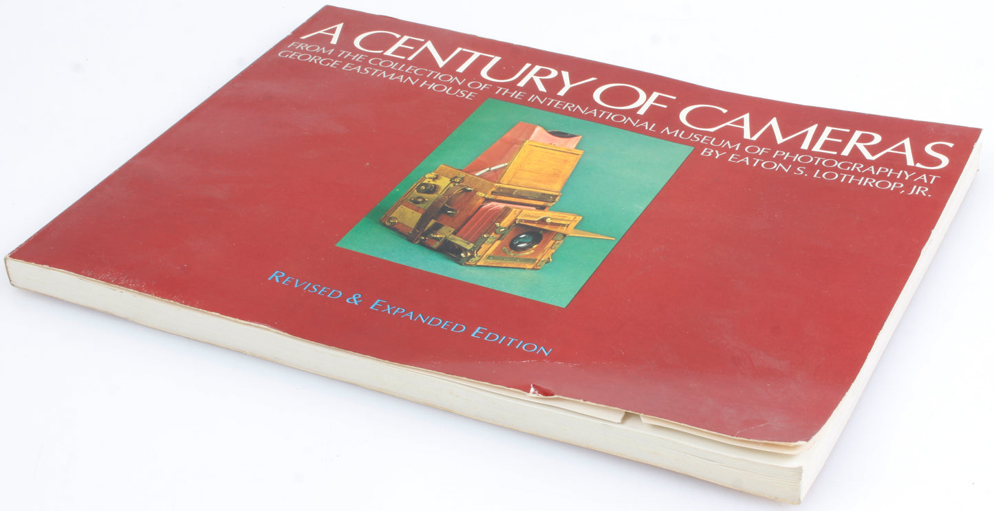 A Century of Cameras by Eaton S Lothrop Jr Revised & Expanded Edition