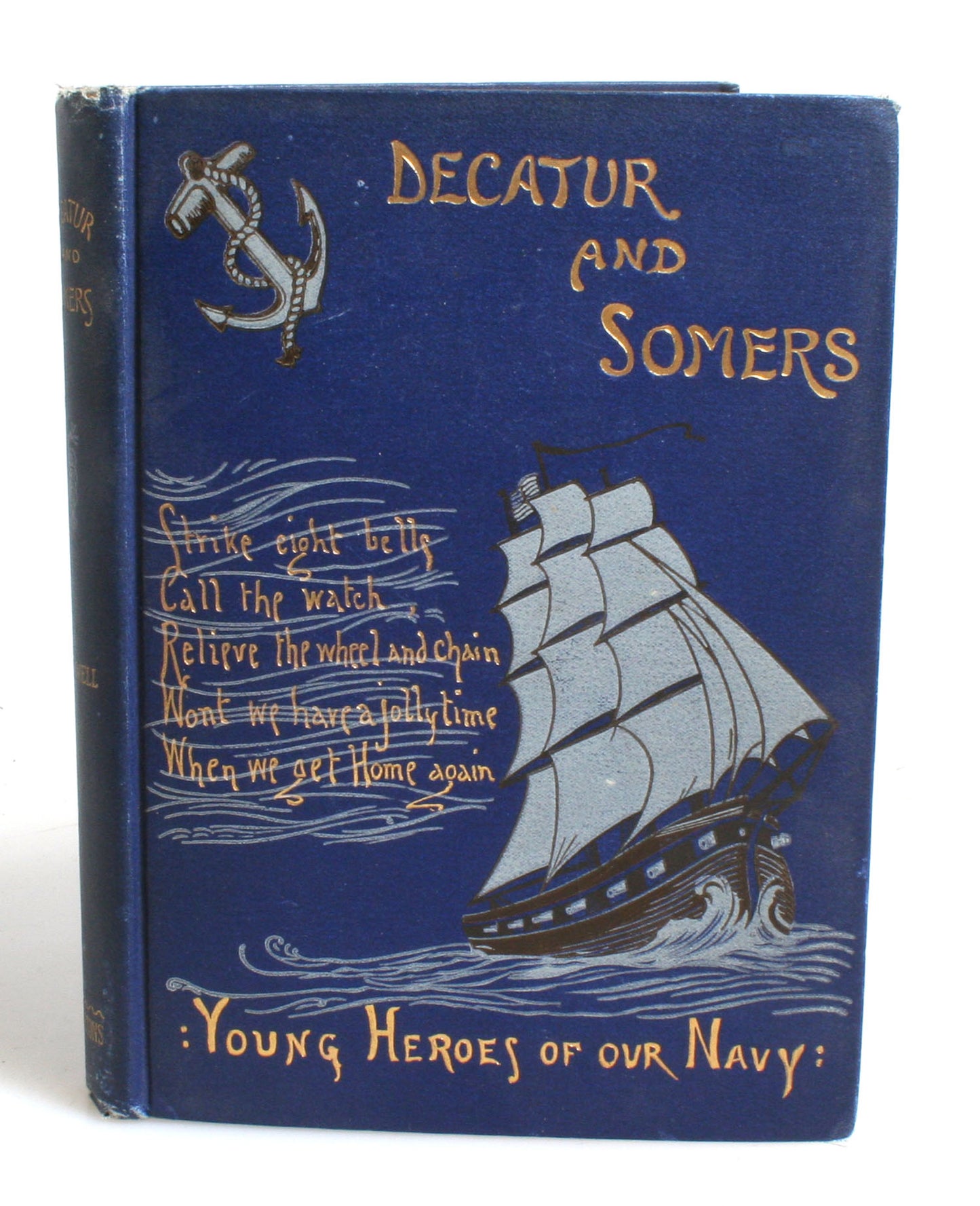 Decatur & Somers Young Heroes of our Navy 1907//Hardback Book//Reading