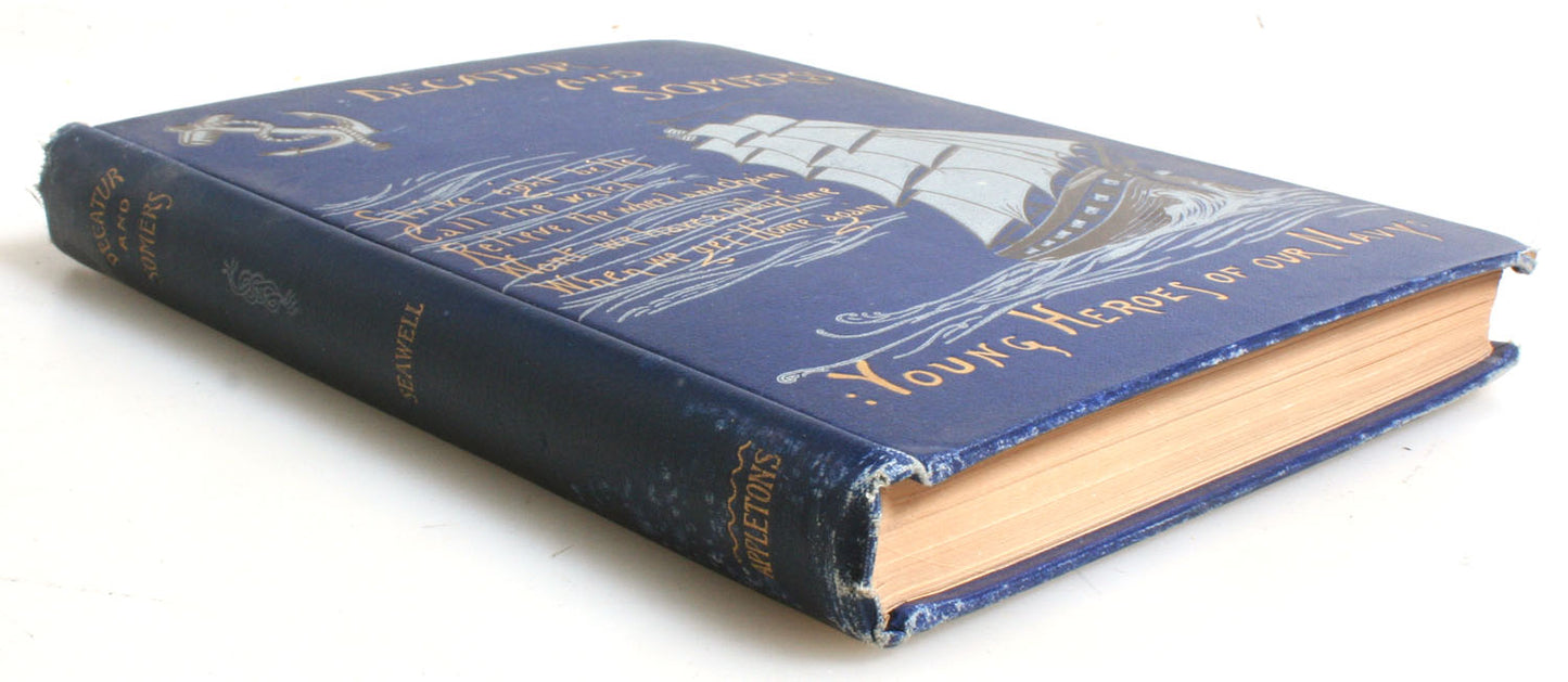 Decatur & Somers Young Heroes of our Navy 1907//Hardback Book//Reading