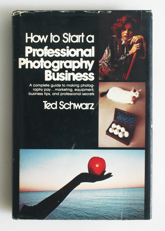 How to Start a Professional Photography Business Hardcover