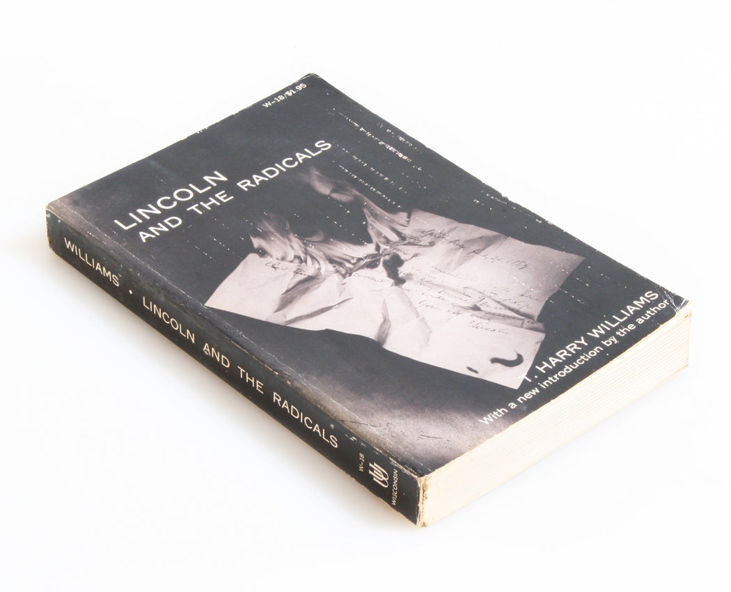 Lincoln and the Radicals Paperback by T. Harry Williams