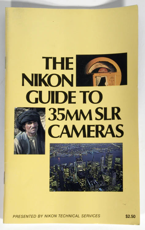 THE NIKON GUIDE TO 35MM SLR CAMERAS 1982