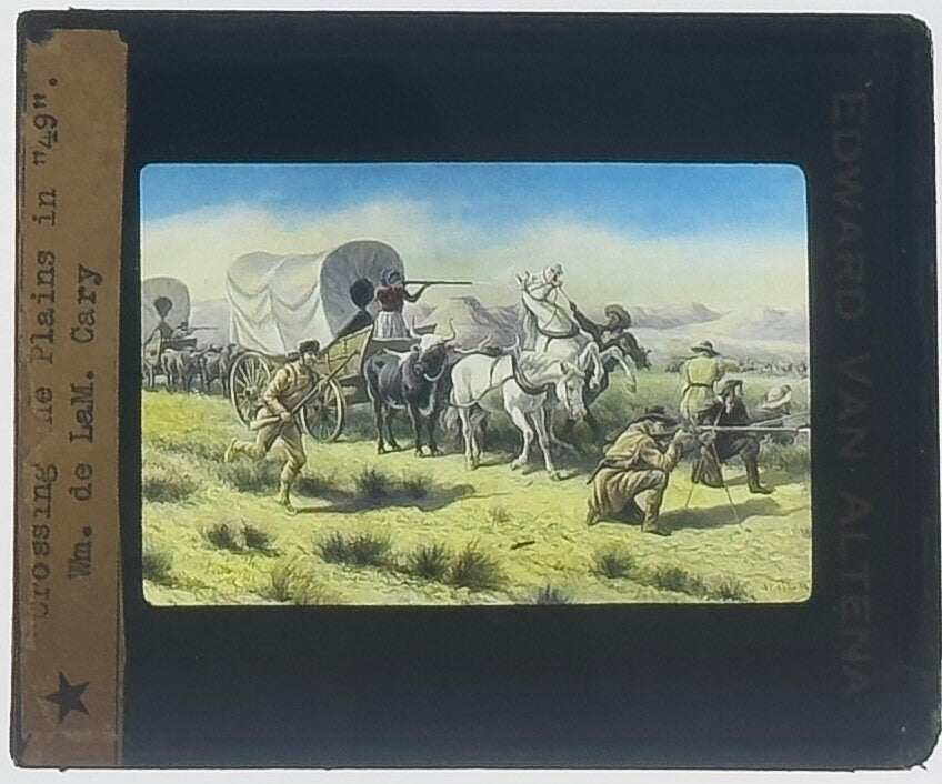 VINTAGE LANTERN SLIDE ���Crossing The Plains in '49 ��� 3.25X4IN