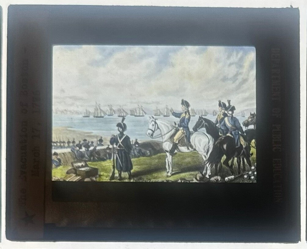 VINTAGE LANTERN SLIDE "The Evacuation of Boston March 17, 1786" 3.25X4IN