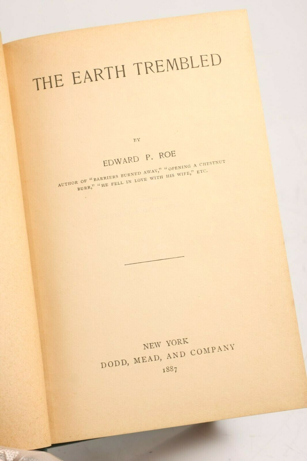 The Earth Trembled: The Works of E.P. Roe