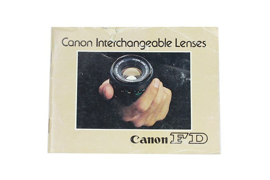 FD INTERCHANGEABLE LENSES CANON GUIDE