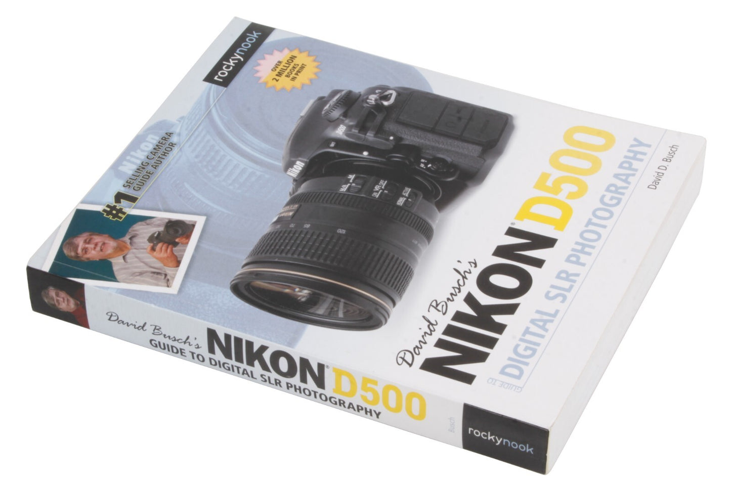 David Busch's Nikon D500 Guide to Digital SLR Photography