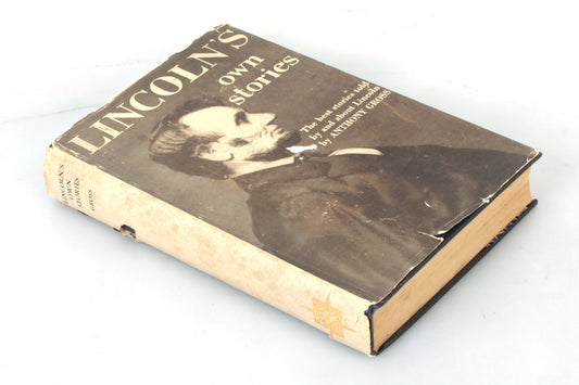 Lincoln's Own Stories by Anthony Gross Hardcover 1912