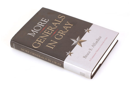 More Generals in Gray Civil War Confederate General History Officers Leader Book Hardback