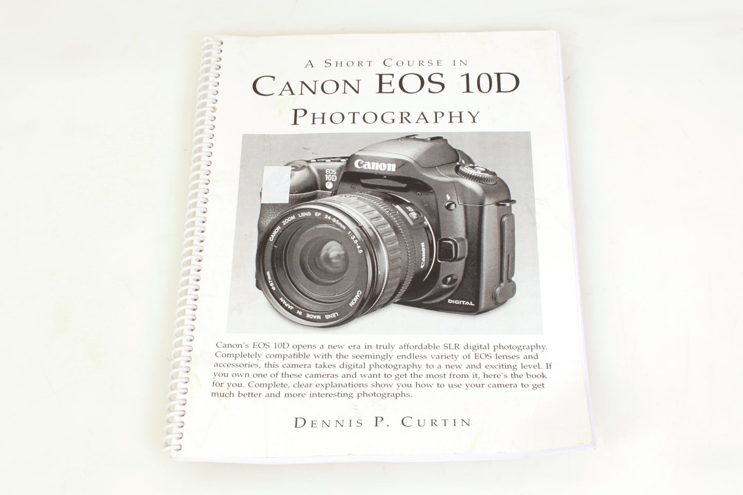A Short Course in Canon EOS 10D Photography Book