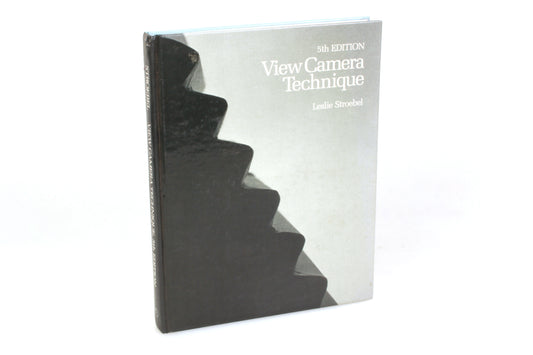 View Camera Technique by Leslie Stroebel (Hardcover)