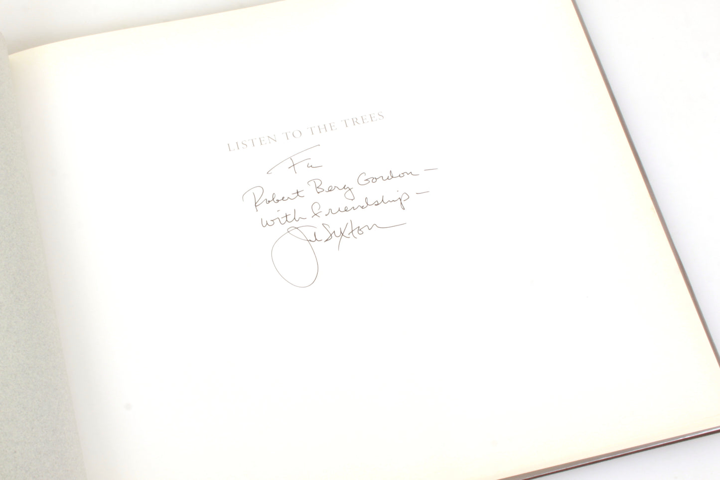 John Sexton LISTEN TO THE TREES 1st Edition Signed by John