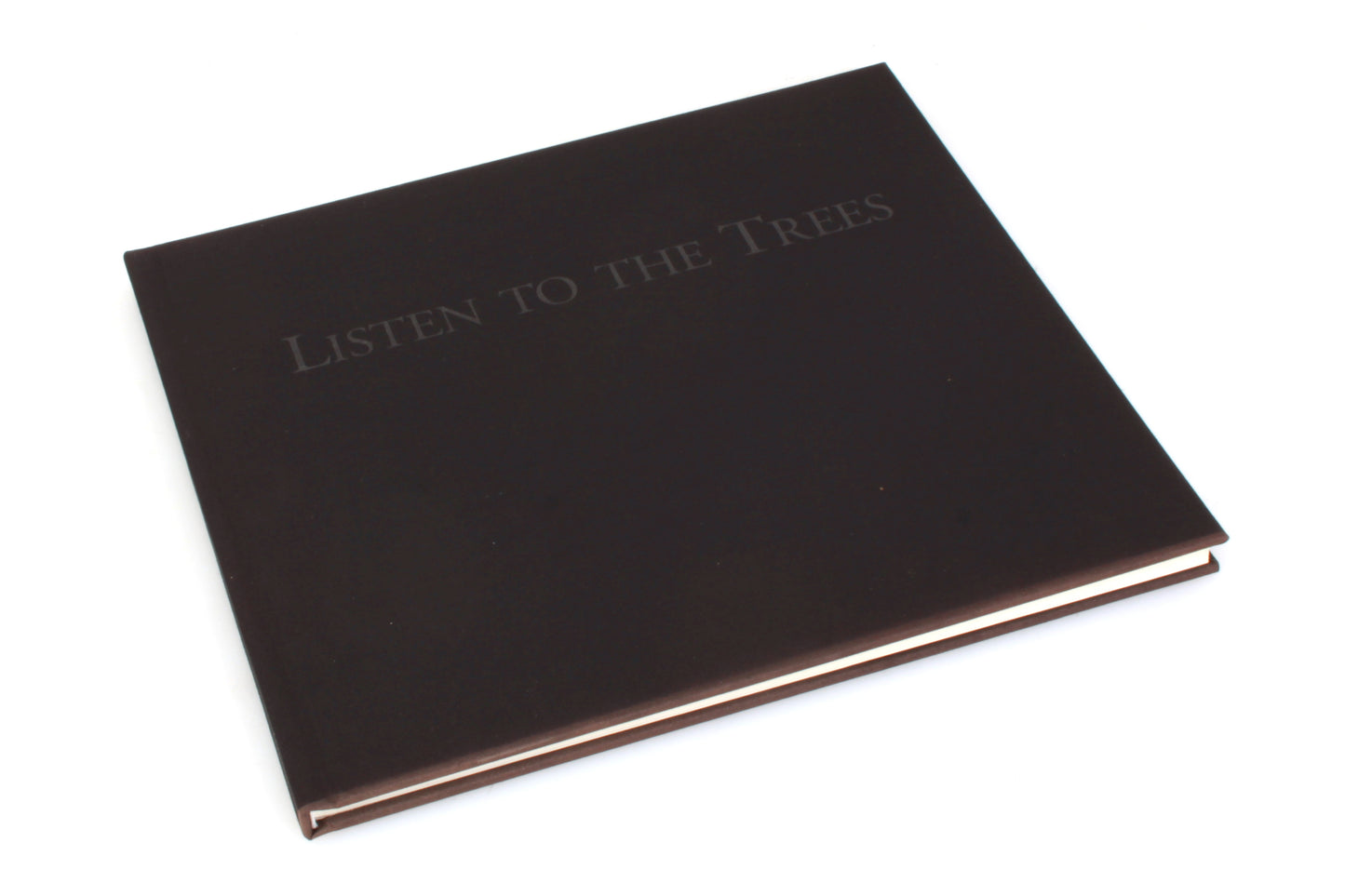 John Sexton LISTEN TO THE TREES 1st Edition Signed by John