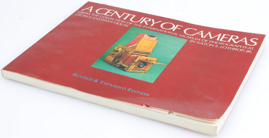 A Century of Cameras by Eaton S Lothrop Jr Revised & Expanded Edition
