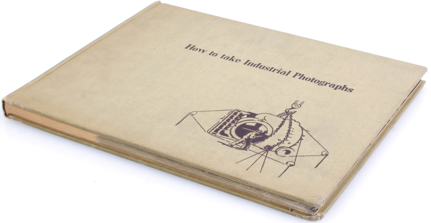 How to Take Industrial Photos Book
