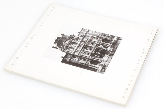 Acquisitions 1973-1980 George Eastman House