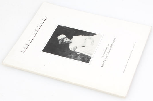 Particulars - Miller-Plummer Collection of Photography George Eastman House