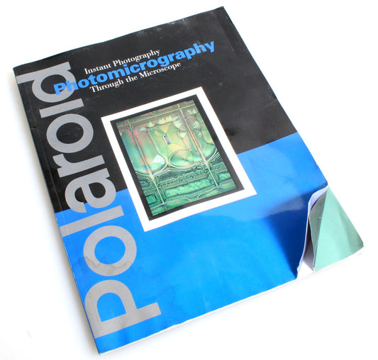 Photomicrophotography Through the Microscope by Polaroid