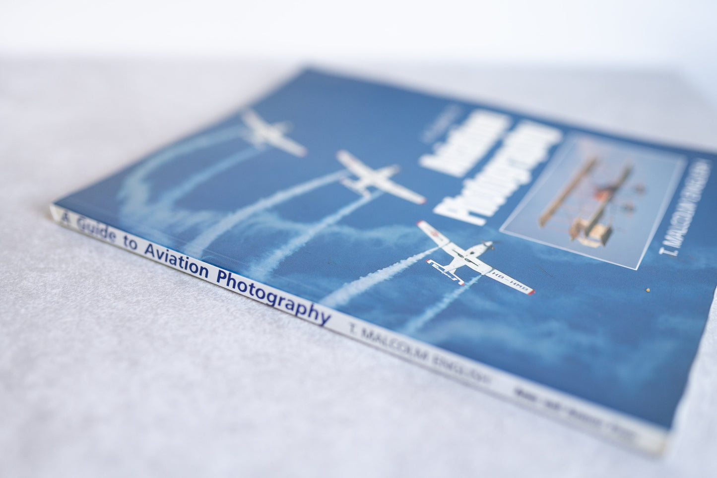 A Guide to Aviation Photography by T. Malcom English