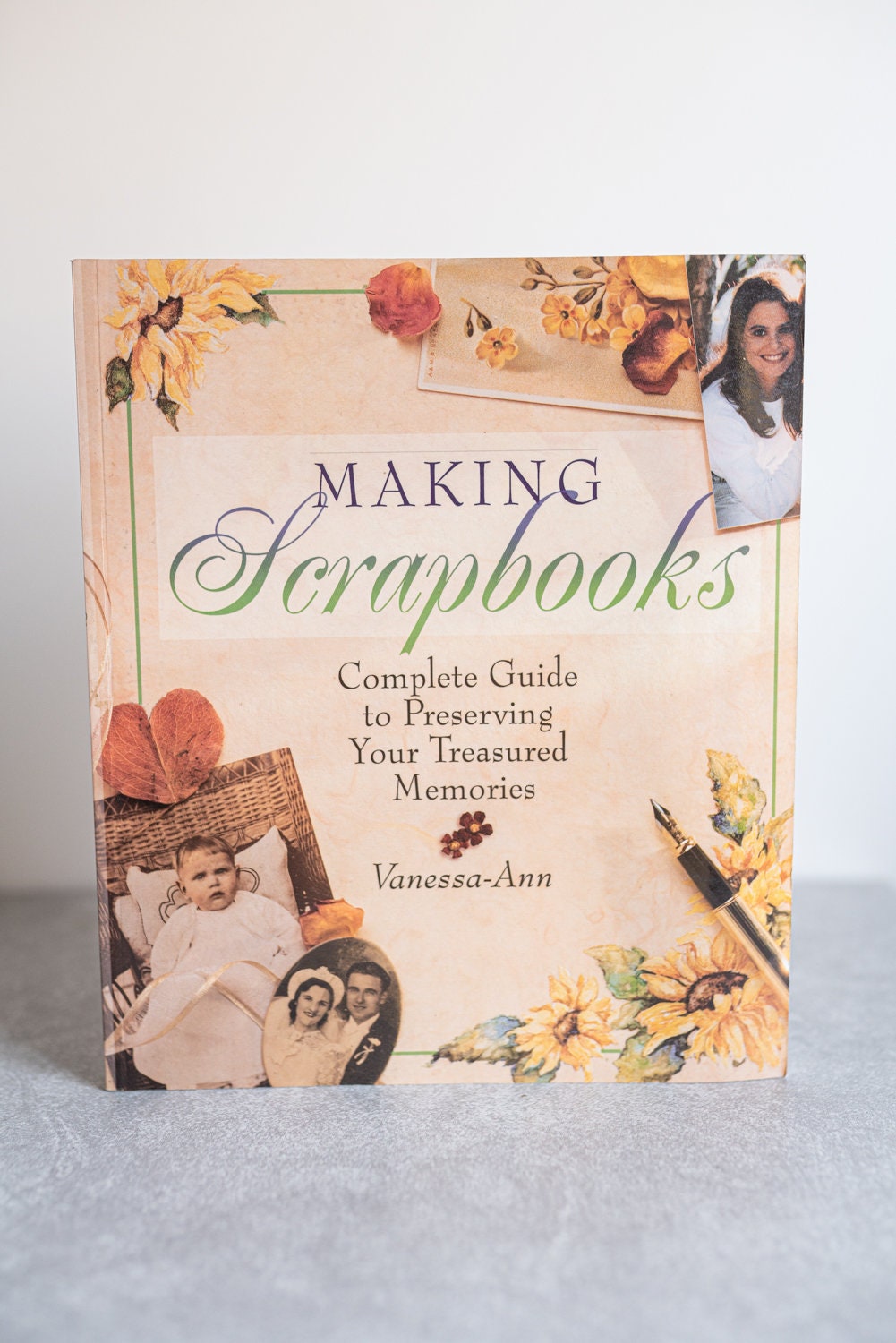 Making Scrapbooks: Guide to Preserving Treasured Memories by Vanessa-Ann