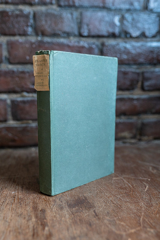 Plaster Saints by Israel Zangwill - 1914 - Hardcover