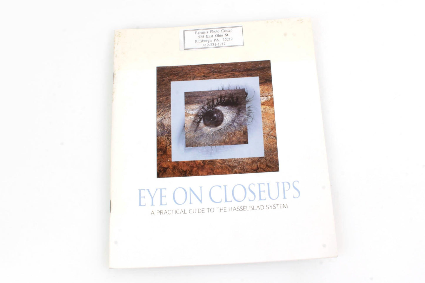 Hasselblad "Eye on Closeups" A Guide to the Hasselblad System