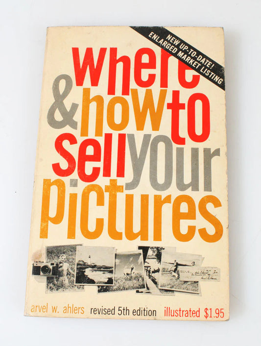 WHERE   HOW TO SELL YOUR PICTURES 1962