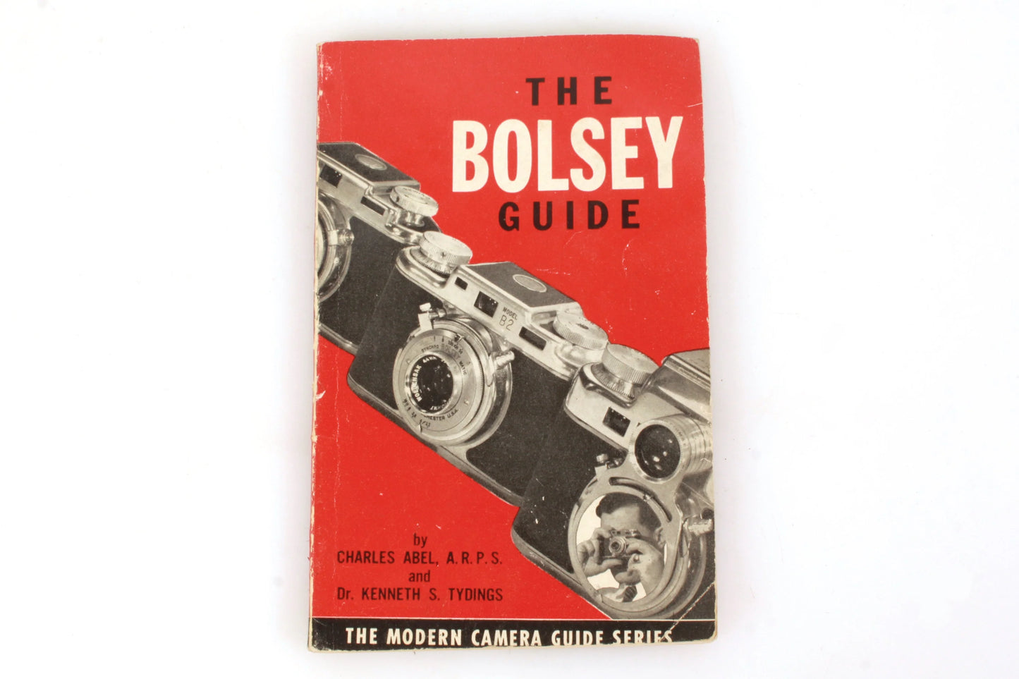 The Bolsey Guide - The Modern Camera Guide Series - Sixth Printing June 1952