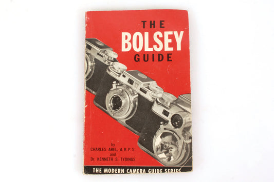 The Bolsey Guide - The Modern Camera Guide Series - Sixth Printing June 1952