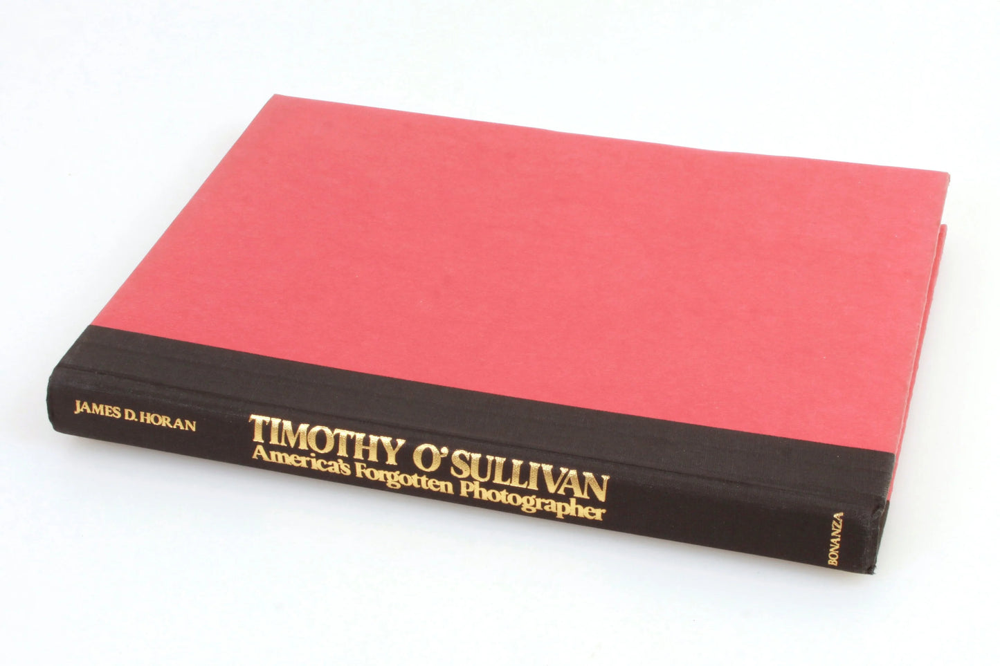 James D Horan - Timothy O'Sullivan Americas Forgotten Photographer (1966)