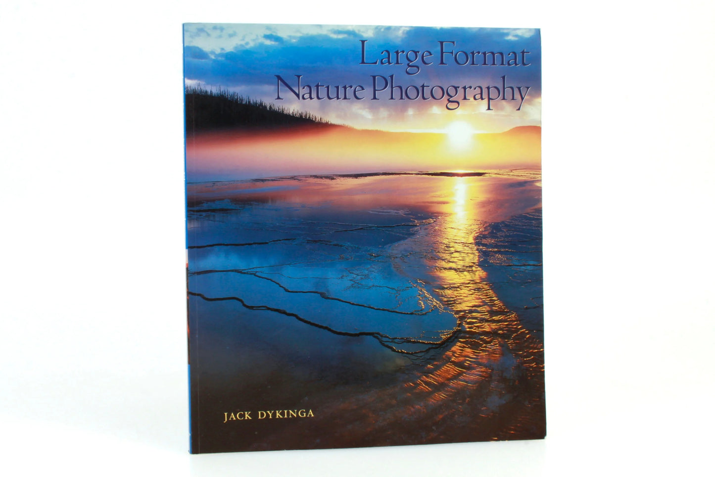 Large Format Nature Photography Paperback by Jack Dykinga