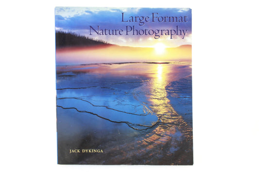 Large Format Nature Photography by Jack Dykinga