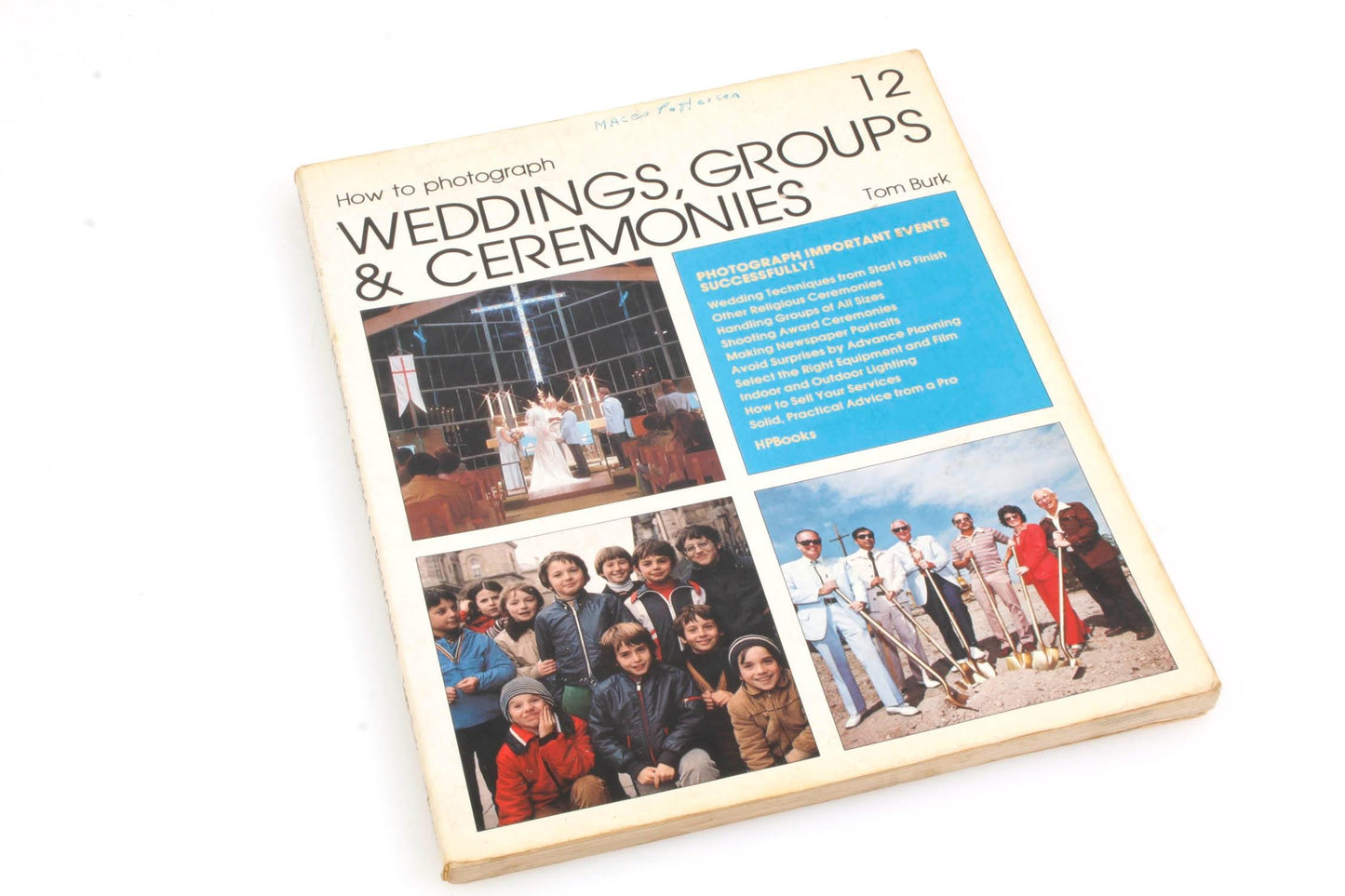 How to Photograph Weddings, Groups, and Ceremonies: Tom Burk