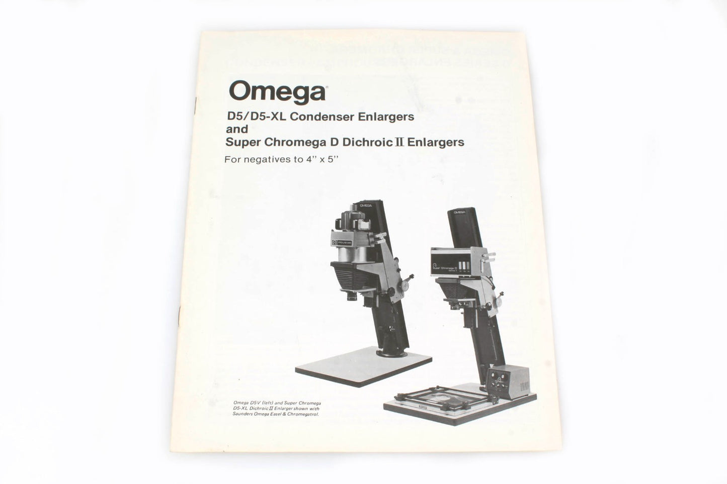 Omega D5/D5-XL Condenser Enlargers and Super Chromega D Dichroic Manual