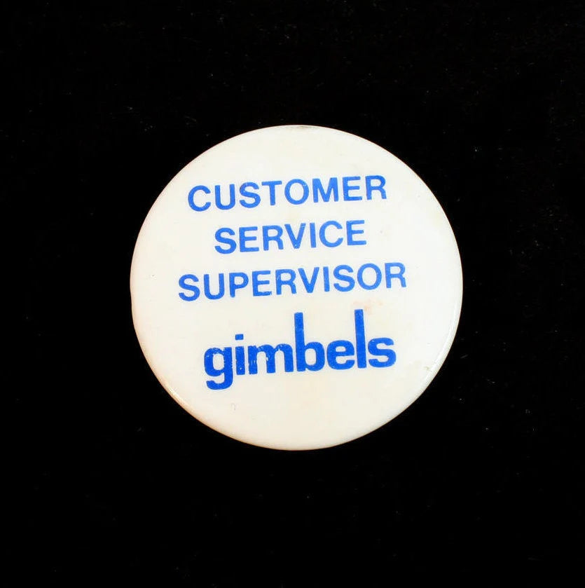 Gimbels Customer Service Supervisor Pin//Gimbels Department Store//Button