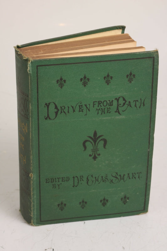 Driven From the Path - Edited by Dr. Charles Smart