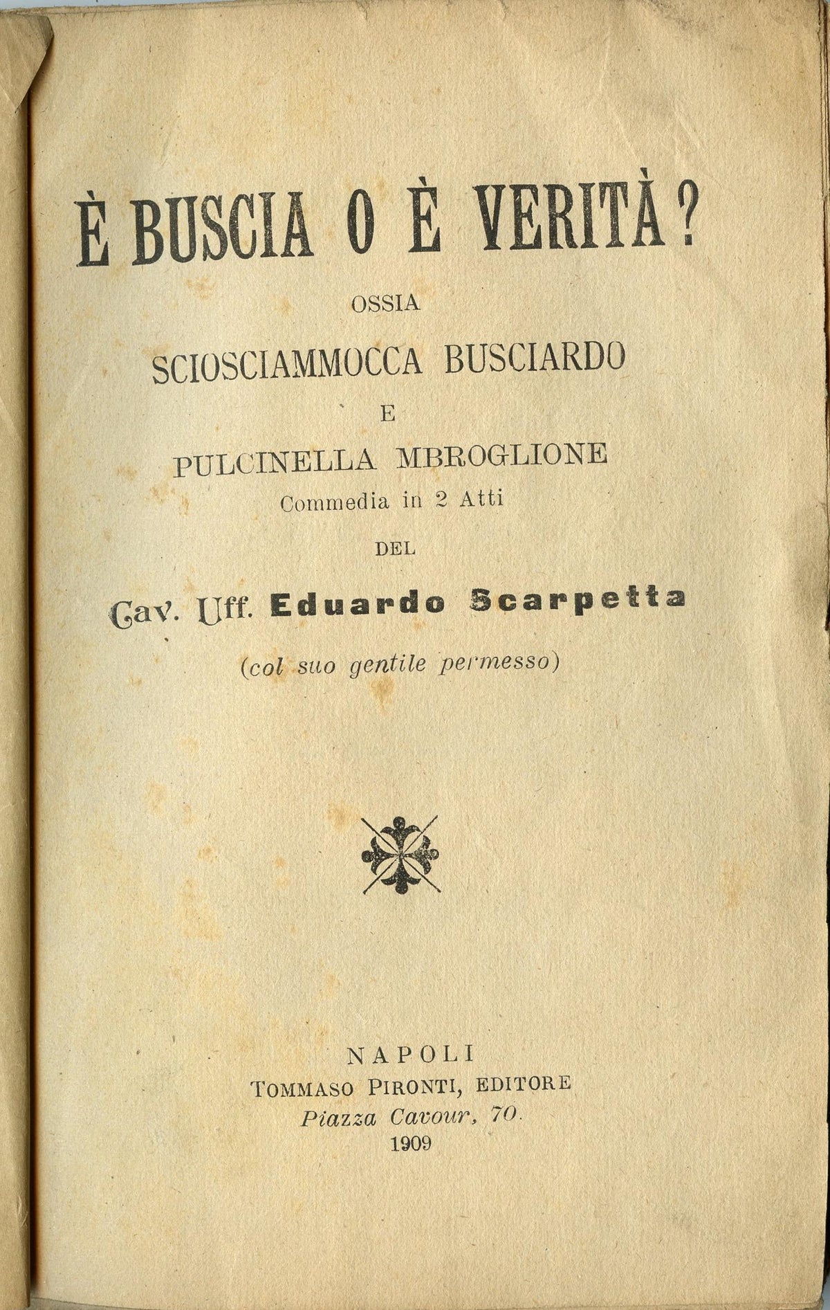 Vintage 1909 Italian Play Script E Buscia o e Verita? Missing Front Cover