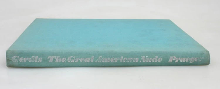The Great American Nude by William H. Gerdts - 1974 Hardcover