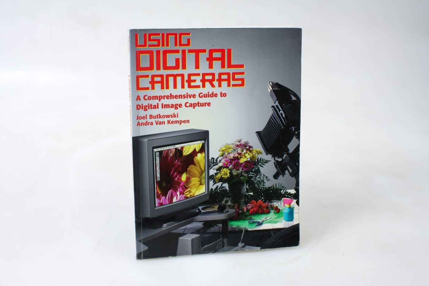 Using Digital Cameras: A Comprehensive Guide to Digital Image Capture