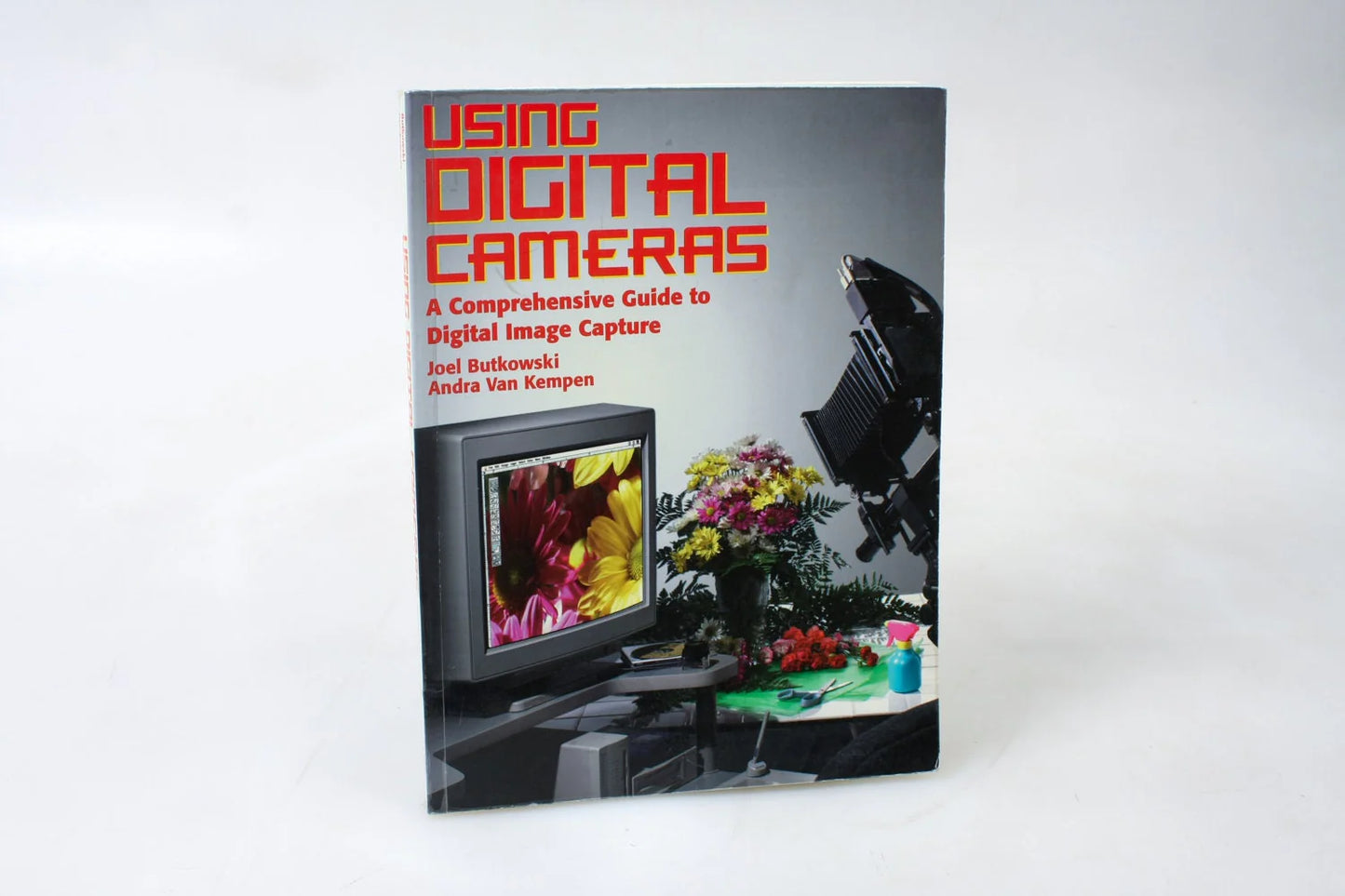 Using Digital Cameras: A Comprehensive Guide to Digital Image Capture