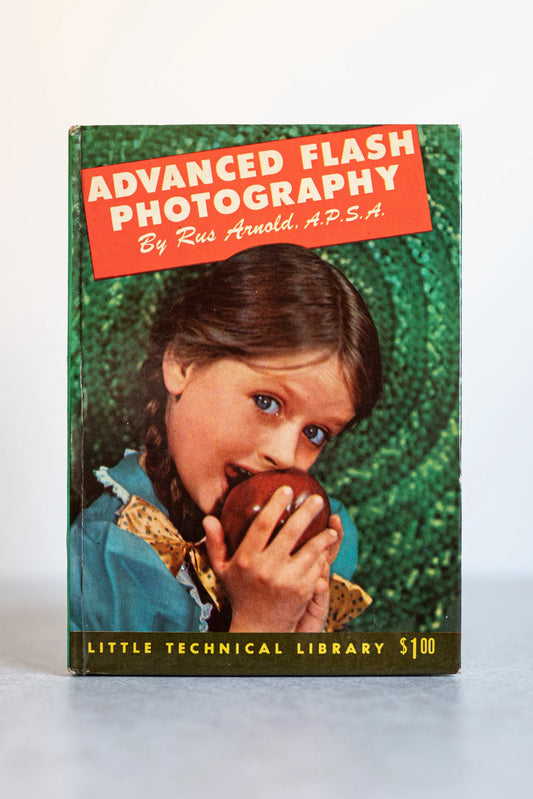 Advanced Flash Photography by Rus Arnold