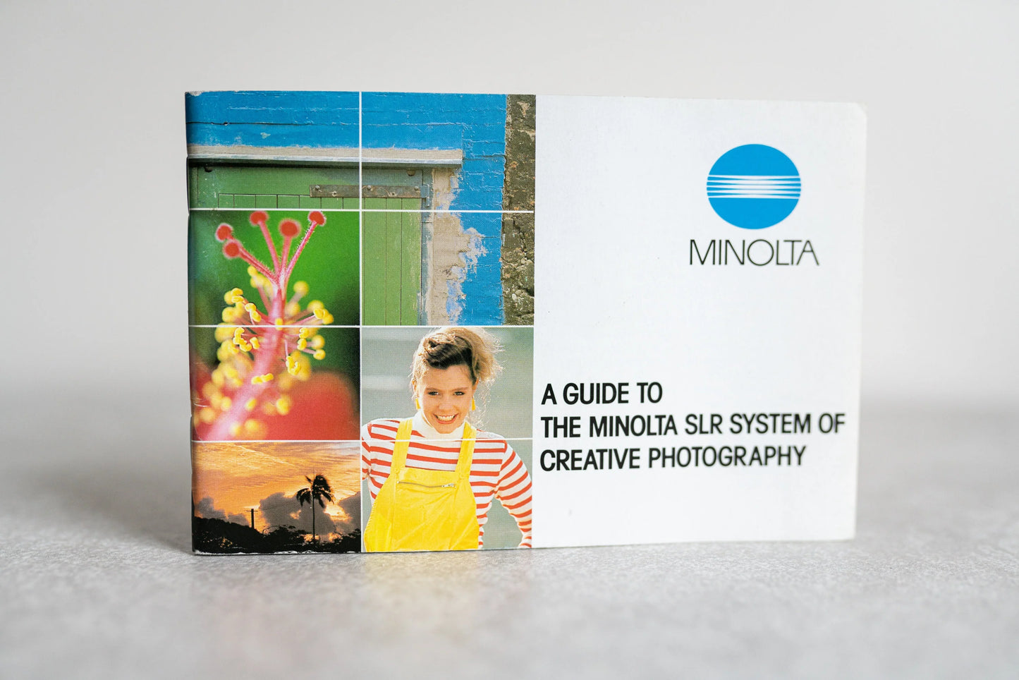 Minolta: A Guide to the Minolta SLR System of Creative Photography