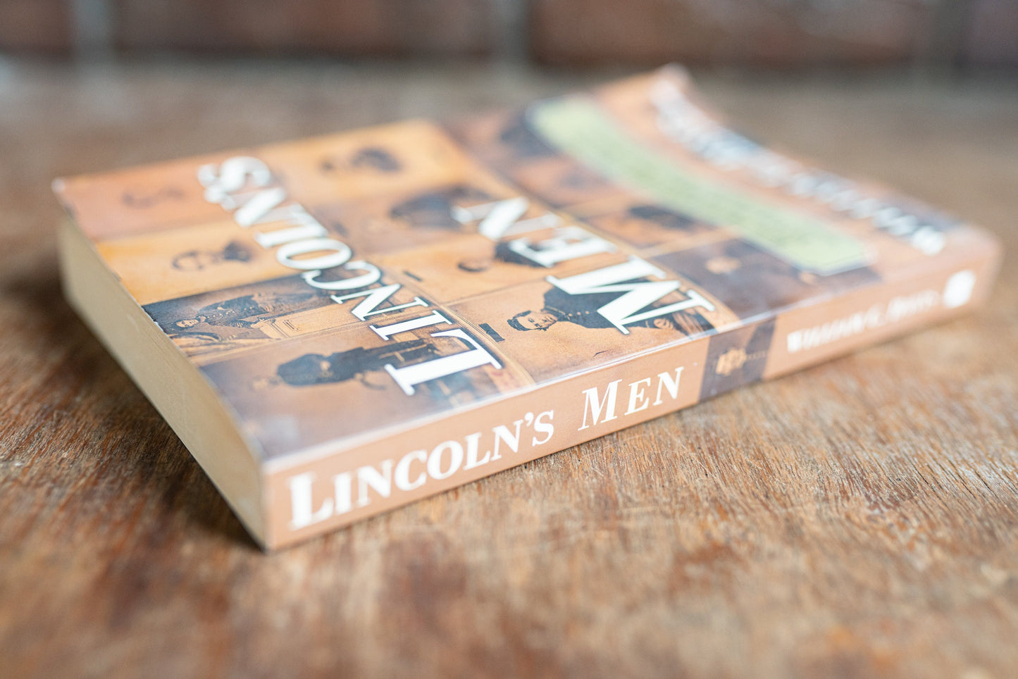 Lincolns Men: How Lincoln Became Father to an Army and a Nation