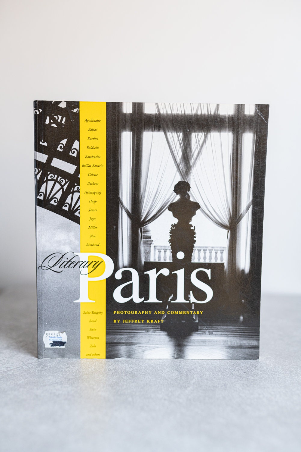 Literary Paris: Photography and Commentary by Jeffrey Kraft