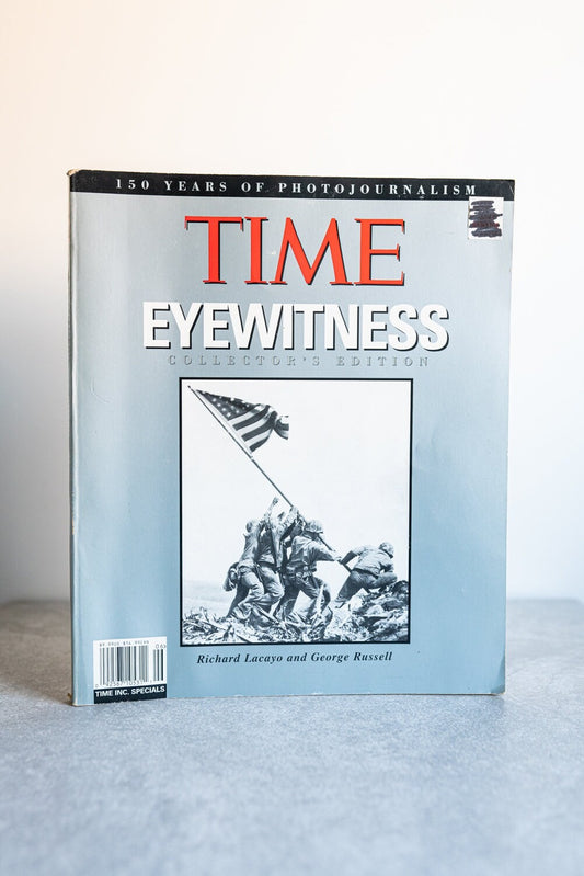 Time Eyewitness Collectors Edition - Richard Lacayo and George Russell