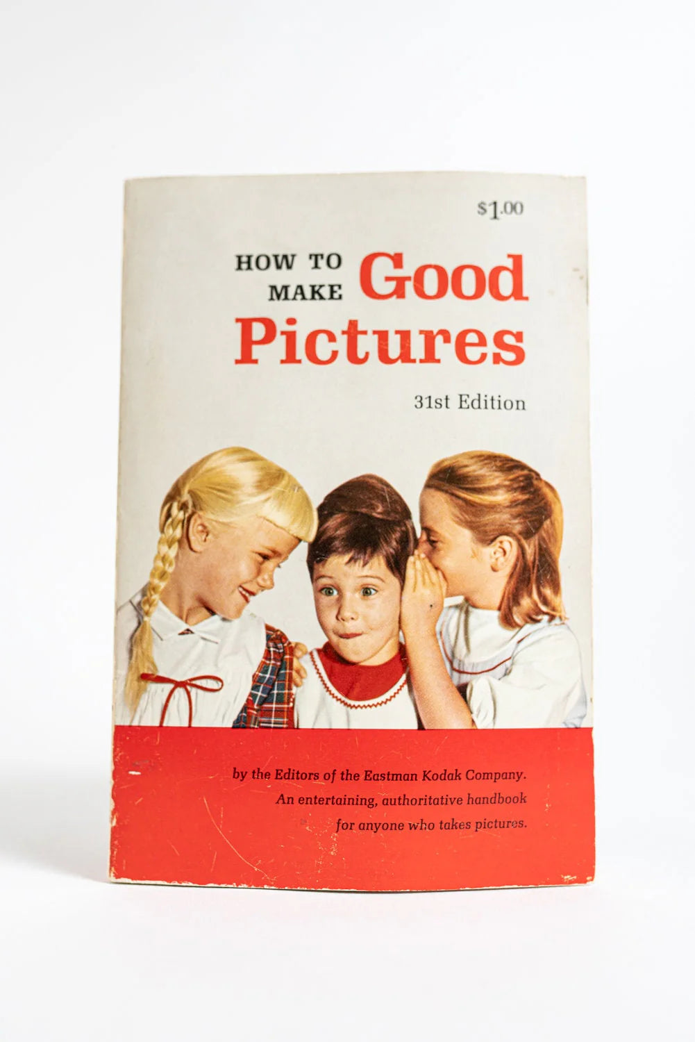 How to Make Good Pictures by Eastman Kodak - Paperback, 1965