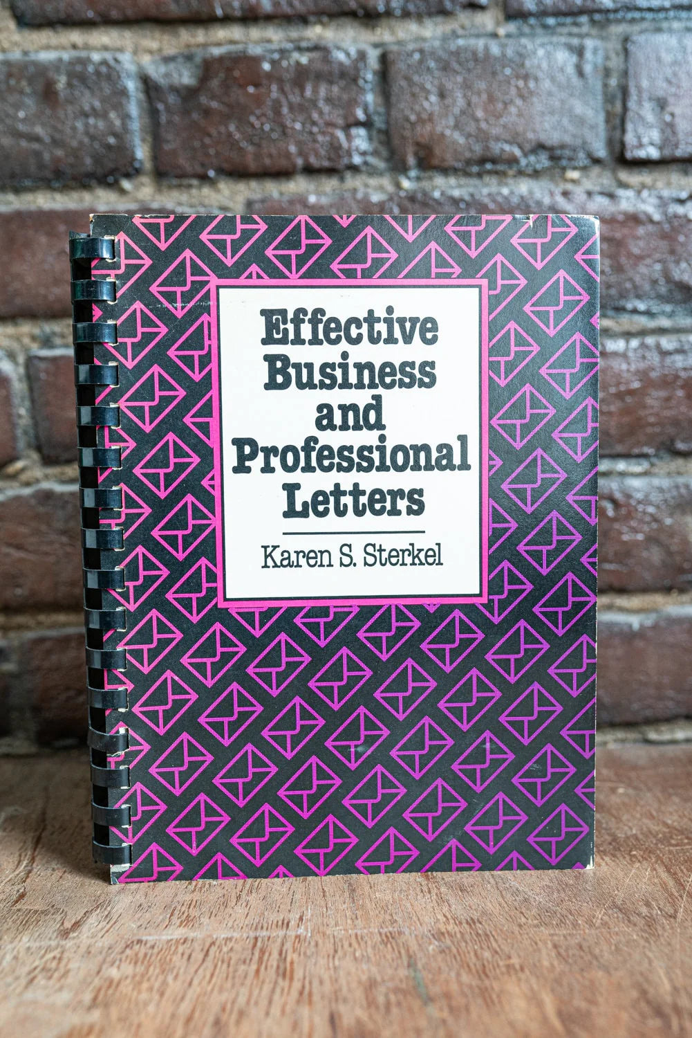 Effective Business and Professional Letters by Karen S. Sterkel